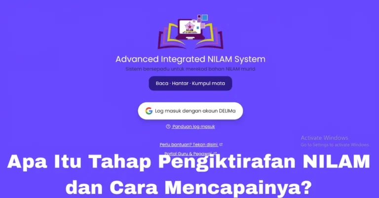 Apa Itu Tahap Pengiktirafan NILAM dan Cara Mencapainya?