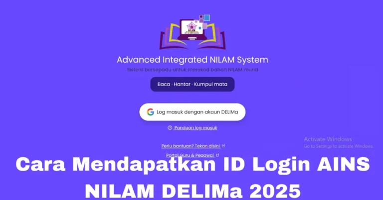 Cara Mendapatkan ID Login AINS NILAM DELIMa 2025