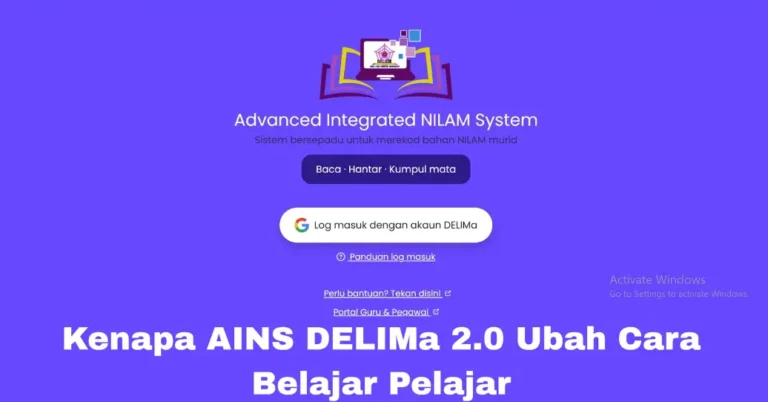 Kenapa AINS DELIMa 2.0 Ubah Cara Belajar Pelajar