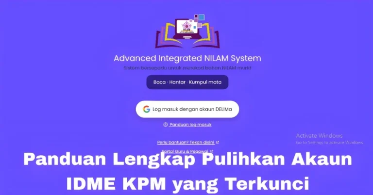 Panduan Lengkap Pulihkan Akaun IDME KPM yang Terkunci