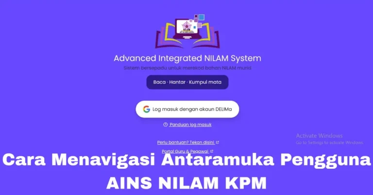 Cara Menavigasi Antaramuka Pengguna AINS NILAM KPM