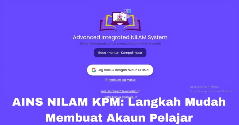 AINS NILAM KPM: Langkah Mudah Membuat Akaun Pelajar