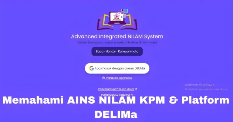 Memahami AINS NILAM KPM & Platform DELIMa