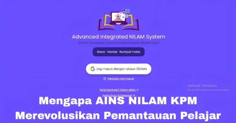 Mengapa AINS NILAM KPM Merevolusikan Pemantauan Pelajar