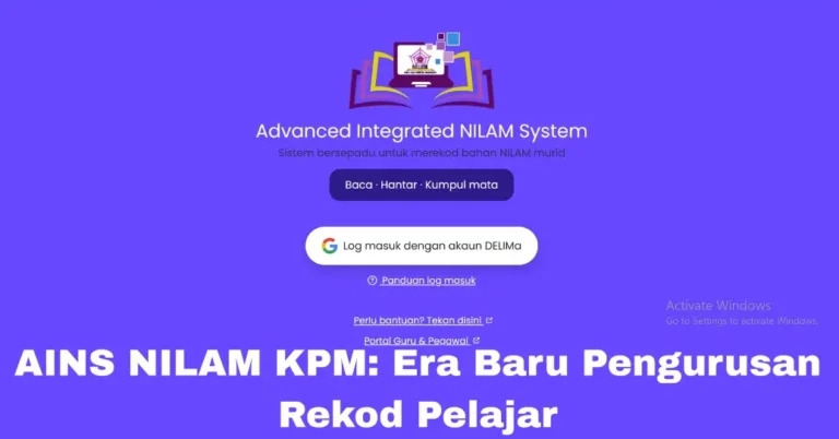 AINS NILAM KPM: Era Baru Pengurusan Rekod Pelajar